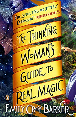 Beispielbild fr The Thinking Woman's Guide to Real Magic: A Novel zum Verkauf von SecondSale