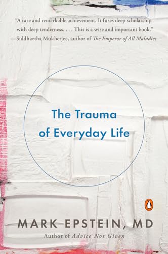 Stock image for The Trauma of Everyday Life for sale by KuleliBooks