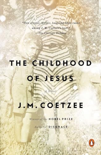 Beispielbild fr The Childhood of Jesus : A Novel zum Verkauf von Better World Books