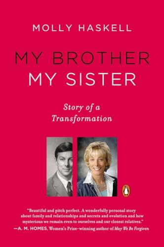 Beispielbild fr My Brother My Sister: Story of a Transformation zum Verkauf von Wonder Book