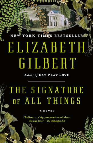 Beispielbild fr The Signature of All Things: A Novel zum Verkauf von Your Online Bookstore