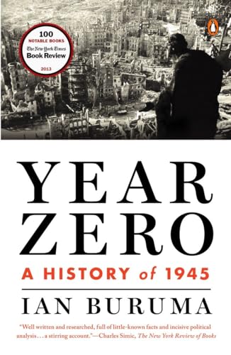 Beispielbild fr Year Zero : A History of 1945 zum Verkauf von Better World Books