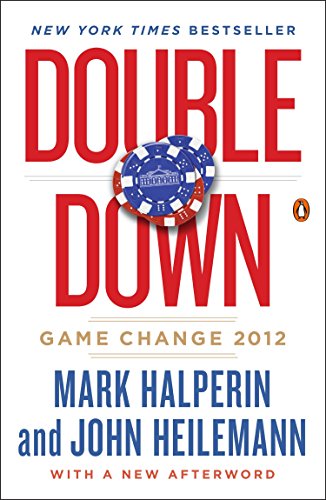 Beispielbild fr Double Down: Game Change 2012 zum Verkauf von Wonder Book