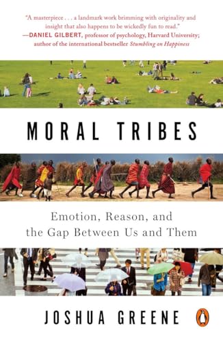 9780143126058: Moral Tribes: Emotion, Reason, and the Gap Between Us and Them