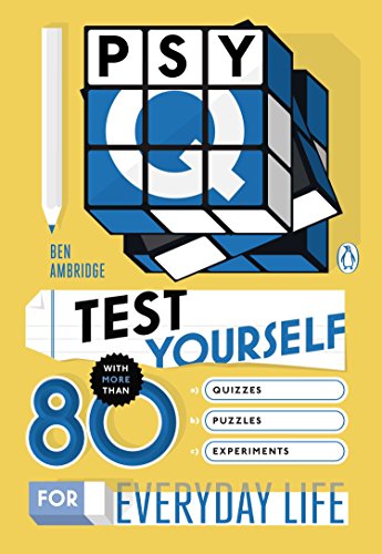 Beispielbild fr Psy-Q : Test Yourself with More Than 80 Quizzes, Puzzles, and Experiments for Everyday Life zum Verkauf von Better World Books