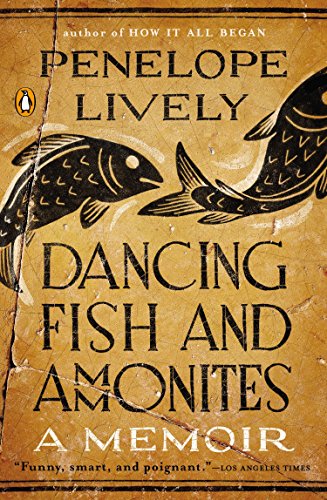 Stock image for Dancing Fish and Ammonites: A Memoir for sale by SecondSale