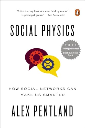 Beispielbild fr Social Physics: How Social Networks Can Make Us Smarter zum Verkauf von BooksRun