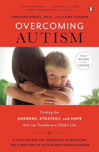 Beispielbild fr Overcoming Autism: Finding the Answers, Strategies, and Hope That Can Transform a Child's Life zum Verkauf von SecondSale