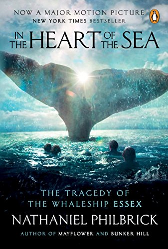 9780143126812: In the Heart of the Sea: The Tragedy of the Whaleship Essex (Movie Tie-In)