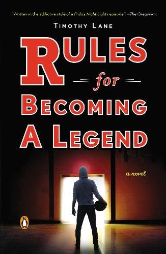 Stock image for Rules for Becoming a Legend: A Novel for sale by SecondSale