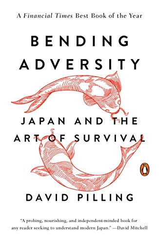 Beispielbild fr Bending Adversity : Japan and the Art of Survival zum Verkauf von Better World Books
