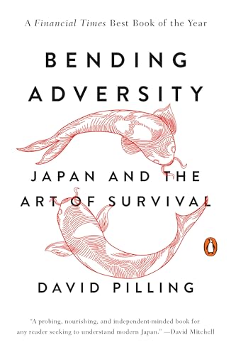 Stock image for Bending Adversity: Japan and the Art of Survival for sale by One Planet Books