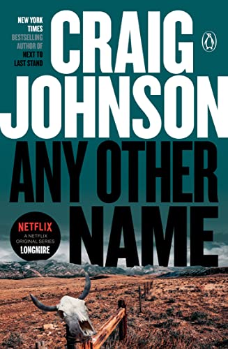 9780143126973: Any Other Name: A Longmire Mystery: 10