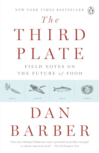 9780143127154: The Third Plate: Field Notes on the Future of Food
