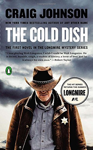 Beispielbild fr The Cold Dish: A Longmire Mystery zum Verkauf von Goodwill