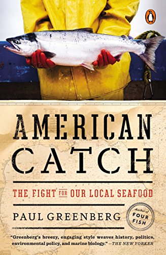 Stock image for American Catch: The Fight for Our Local Seafood for sale by SecondSale
