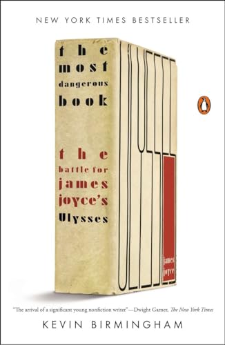 9780143127543: The Most Dangerous Book: The Battle for James Joyce's Ulysses