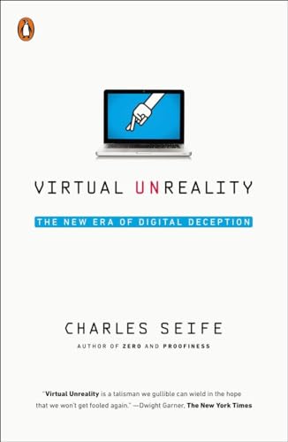 Beispielbild fr Virtual Unreality : The New Era of Digital Deception zum Verkauf von Better World Books