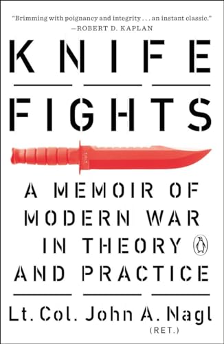 Beispielbild fr Knife Fights: A Memoir of Modern War in Theory and Practice zum Verkauf von Wonder Book