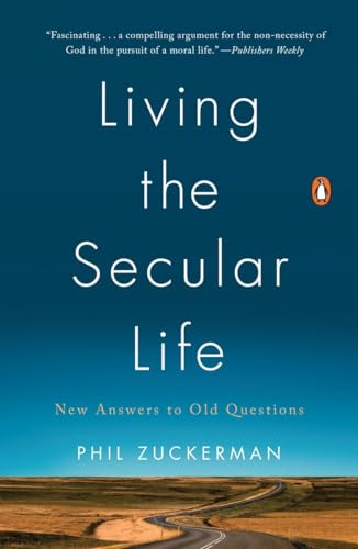 Imagen de archivo de Living the Secular Life: New Answers to Old Questions a la venta por SecondSale