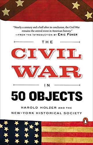 Beispielbild fr The Civil War in 50 Objects zum Verkauf von Open Books