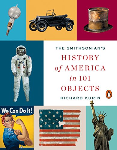 9780143128151: The Smithsonian's History of America in 101 Objects