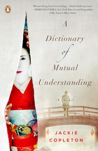 Beispielbild fr A Dictionary of Mutual Understanding: A Novel zum Verkauf von Wonder Book