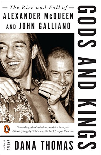 Beispielbild fr Gods and Kings: The Rise and Fall of Alexander McQueen and John Galliano zum Verkauf von WorldofBooks