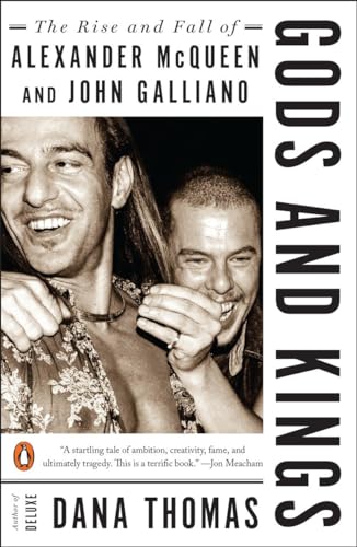 Stock image for Gods and Kings: The Rise and Fall of Alexander McQueen and John Galliano for sale by Lakeside Books