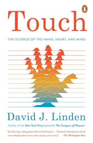 Imagen de archivo de Touch : The Science of the Hand, Heart, and Mind a la venta por Better World Books