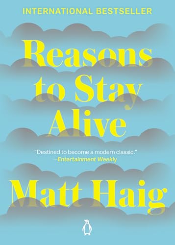 9780143128724: Reasons to Stay Alive: Matt Haig