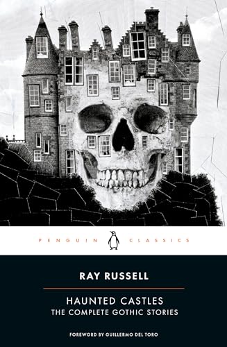 9780143129318: Haunted Castles: The Complete Gothic Stories (Penguin Classics)