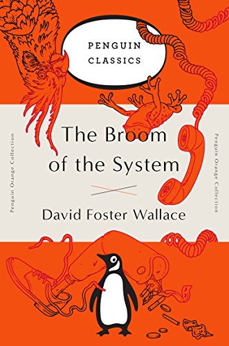 9780143129448: The Broom Of The System (Penguin Orange Collection) [Idioma Ingls]: A Novel (Penguin Orange Collection)