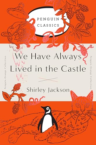 Stock image for We Have Always Lived in the Castle: (Penguin Orange Collection) for sale by BooksRun