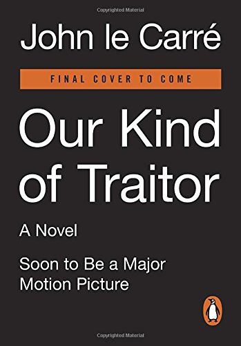 Beispielbild fr Our Kind of Traitor: A Novel (Movie Tie-In) zum Verkauf von SecondSale