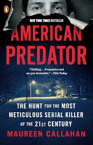 Stock image for American Predator: The Hunt for the Most Meticulous Serial Killer of the 21st Century for sale by Goodwill Books