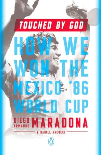 Beispielbild fr Touched by God: How We Won the Mexico '86 World Cup zum Verkauf von SecondSale