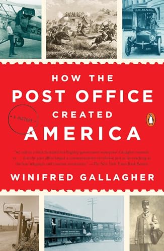 Stock image for How the Post Office Created America: A History for sale by SecondSale