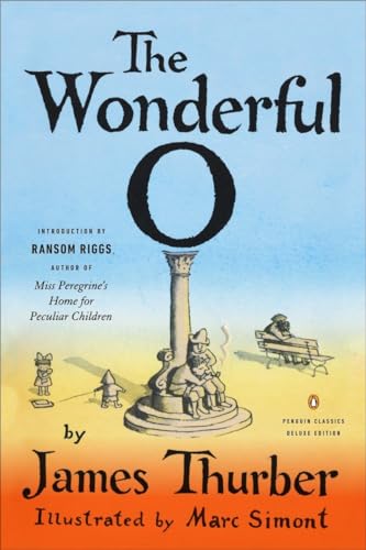 9780143130420: The Wonderful O: (Penguin Classics Deluxe Edition)