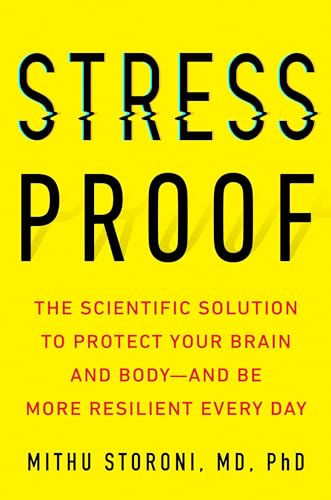9780143130475: Stress-Proof: The Scientific Solution to Protect Your Brain and Body--and Be More Resilient Every Day