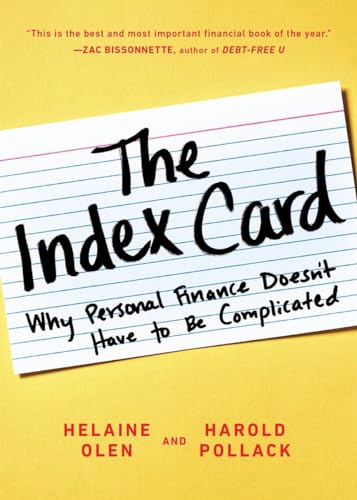 Beispielbild fr The Index Card : Why Personal Finance Doesn't Have to Be Complicated zum Verkauf von Better World Books