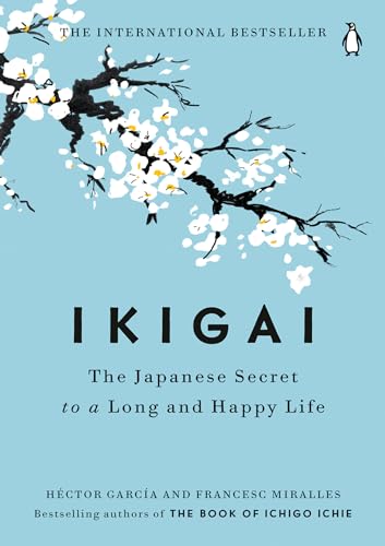 Stock image for Ikigai: The Japanese Secret to a Long and Happy Life for sale by KuleliBooks
