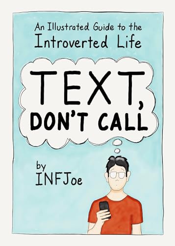 Beispielbild fr Text, Don't Call: An Illustrated Guide to the Introverted Life zum Verkauf von WorldofBooks