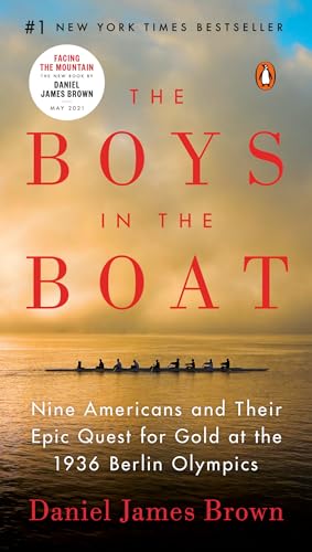 Stock image for The Boys in the Boat: Nine Americans and Their Epic Quest for Gold at the 1936 Berlin Olympics for sale by HPB-Emerald