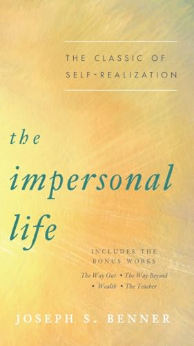 Beispielbild fr The Impersonal Life : The Classic of Self-Realization zum Verkauf von Better World Books