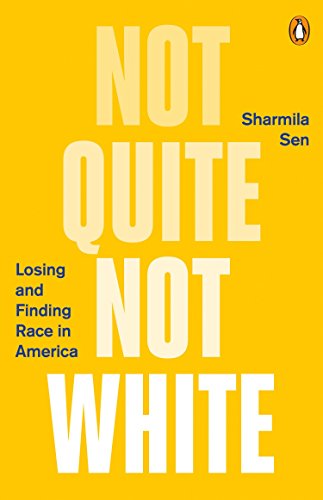 Stock image for Not Quite Not White : Losing and Finding Race in America for sale by Better World Books