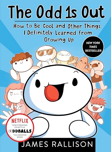 Stock image for The Odd 1s Out: How to Be Cool and Other Things I Definitely Learned from Growing Up for sale by SecondSale