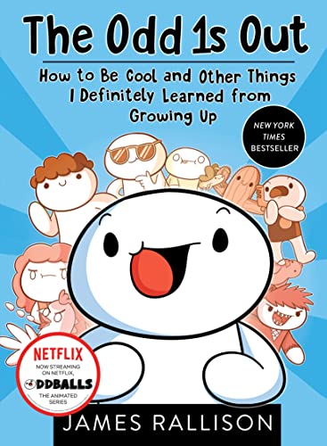 9780143131809: The Odd 1s Out: How to Be Cool and Other Things I Definitely Learned from Growing Up