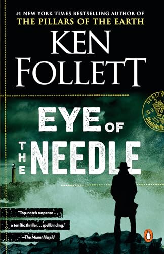 Beispielbild fr Eye of the Needle : A Novel zum Verkauf von Better World Books