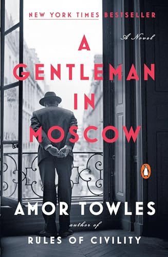 Beispielbild fr A Gentleman in Moscow: A Novel zum Verkauf von medimops